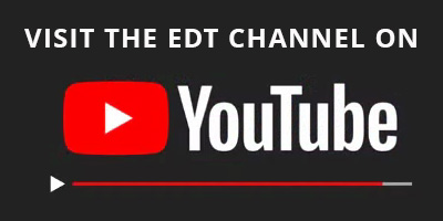 Subscribe to EDT's Youtube channel